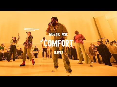 Mosaic MSC - Comfort (Live)