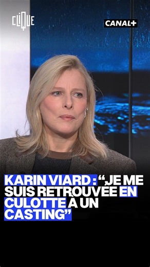 “On me disait que j’étais baisable.” - Karin Viard revient sur les violences sexistes quand elle était jeune actrice. Karin Viard dans Clique, à retrouver en intégralité dès lundi 2 mars sur l’app CANAL . | Clique