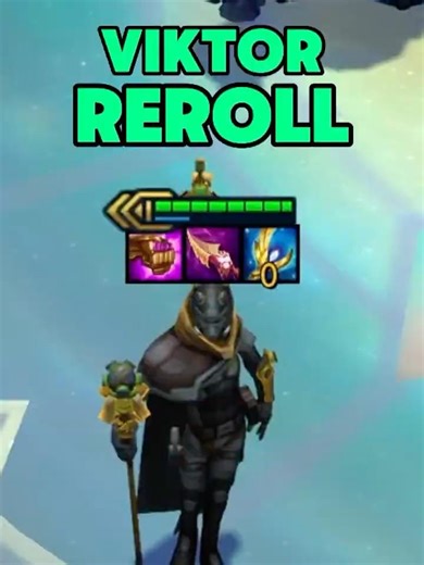 VIKTOR REROLL IS BROKEN IN TFT SET 17