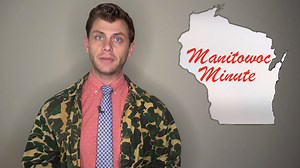 Alive from Manitowoc, it's a NEW #ManitowocMinute | Charlie Berens