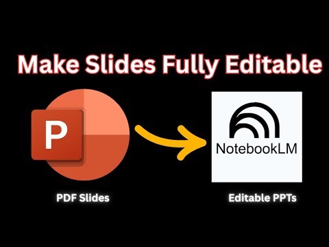 How to Convert NotebookLM Slide Decks to Editable PowerPoint