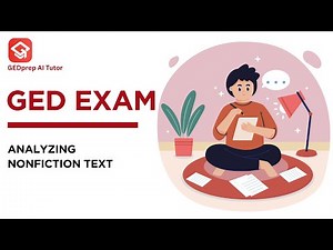 GED® Practice Test 2025 #8 - Analyzing Nonfiction Text | GEDprep AI Tutor