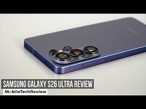 Samsung Galaxy S26 Ultra Review