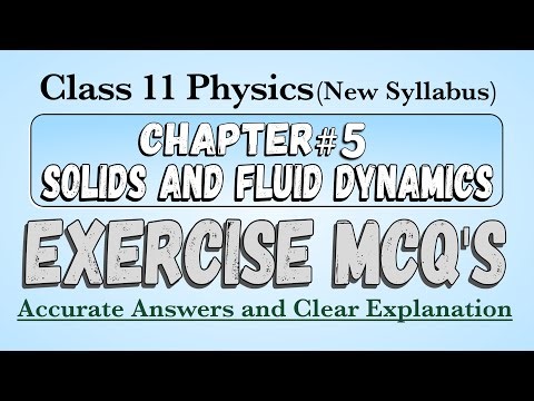 Chapter 5 Exercise MCQs | 1st Year Physics | Solids and Fluid Dynamics