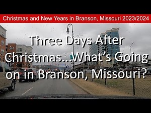 Branson Missouri Drive | Downtown | Off-Strip After Christmas
