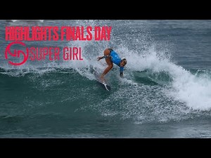 Highlights: Super Girl Surf Pro - Finals Day