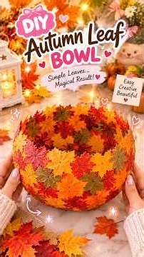 DIY Autumn Leaf Bowl 🍂✨ | Easy Fall Home Decor Craft | Satisfying DIY