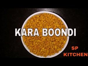 kara (Khari) boondi | How To Make Boondi |Spicy Boondi Recipe | Homemade Boondi Recipe | SP KITCHEN