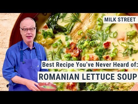 Best Recipe You've Never Heard of: Romanian Lettuce Soup