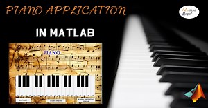 Blog | Piano Application With App Designer | MATLAB Helper