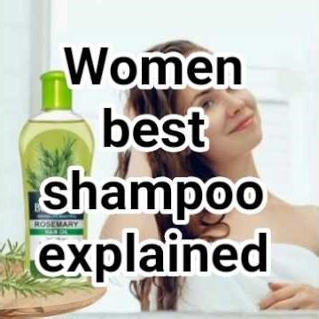 Best shampoo for women explained