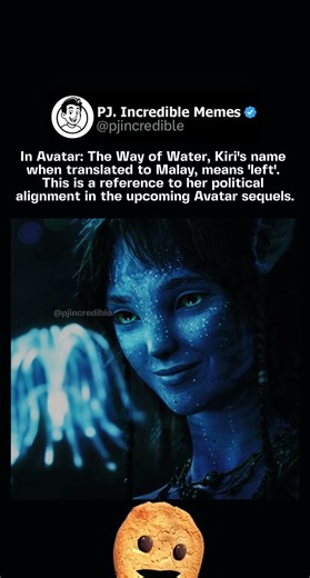 In Avatar: The Way of Water, Kiri's name when translated to Malay, means 'left'. This is a reference