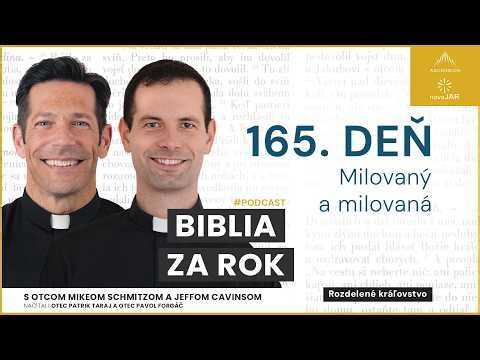Deň 165: Milovaný a milovaná — Biblia za rok (s otcom Mikeom Schmitzom)
