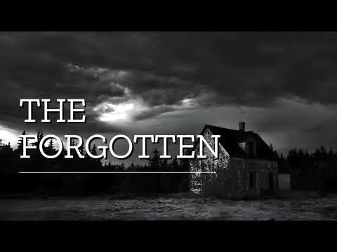 The Forgotten | Haunting Dark Ambient Horror Music of Lost Souls