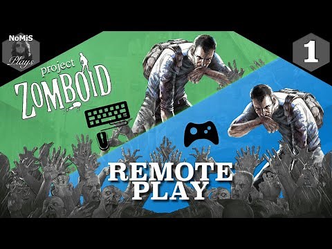 PROJECT ZOMBOID | REMOTE PLAY | PART 1