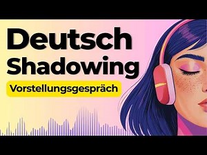 Learn to Speak German at a Job Interview | Shadowing German Speaking Practice