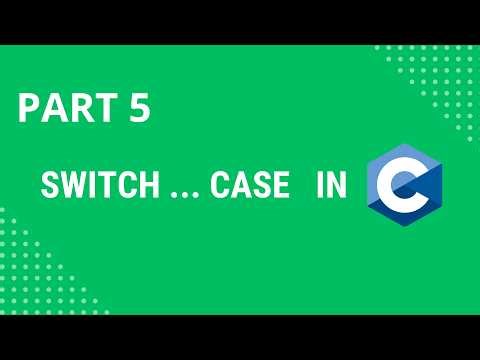 Switch Case in C | Part #5