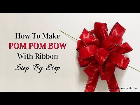 How To Make A Bow With Ribbon: The Pom-Pom Bow | Step-by-Step Bow Tutorial | Classic Holiday Bow