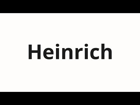 How to pronounce Heinrich