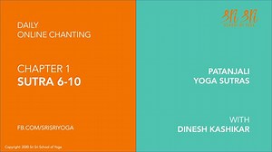 Learn to chant the Patanjali yoga sutra. And get acquainted with the meaning of the sutras. You can download the chanting sheets from https://www.facebook.com/pg/SriSriYoga/photos/?tab=album&album_id=2555389504703575 | Sri Sri School of Yoga - Yoga Teacher Training