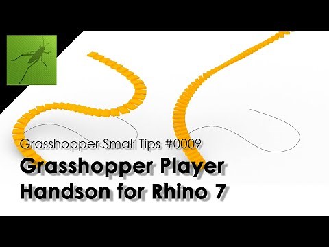 [Grasshopper Tips] Grasshopper Player Handson for Rhino 7