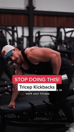 Stop Doing Tricep Kickbacks: Better Alternatives