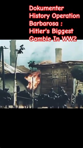 Documentary History Video Operation Barbarosa #ww2 #historydocumentary