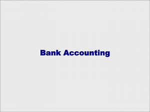 PPT - Bank Accounting PowerPoint Presentation, free download - ID:7050120