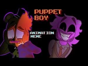 Puppet boy [a dsaf animation] (dsaf 3 bad ending)