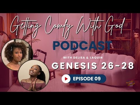 Genesis 26-28 Bible Study | Episode 09: Blessings and Deception