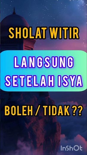 Sholat Witir Setelah Isya, BOLEH TIDAK? #sholatwitir #niatsholat #doasholat #sholattahajud