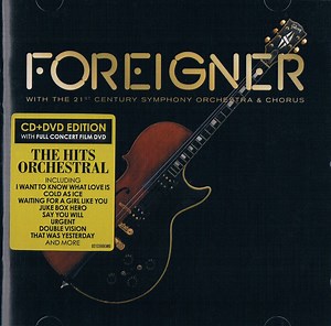 Foreigner With The 21st Century Symphony Orchestra & Chorus -  Foreigner With The 21st Century Symphony Orchestra & Chorus