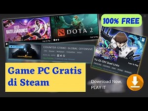 Cara Download Game PC Gratis di Steam Terbaru