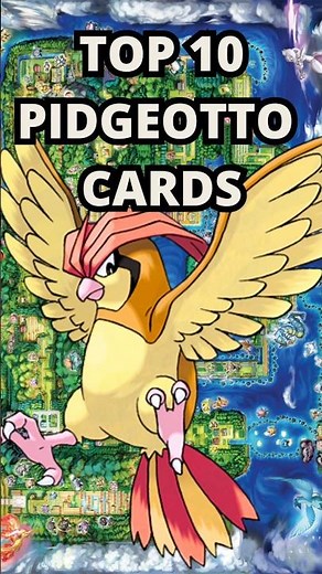 TOP 10 PIDGEOTTO POKEMON CARDS!