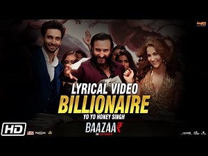 Billionaire | Yo Yo Honey Singh | Baazaar | Full Audio Song