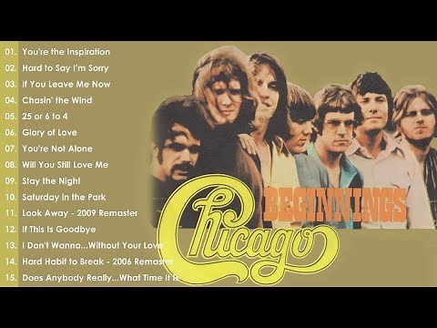 Chicago Greatest Hits Songs Full Album - Best Songs of Chicago 2025
