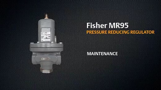 How to Perform Maintenance on a Fisher MR95 Self-Operated Pressure Reducing Regulator - Fisher - Emerson Video Library
