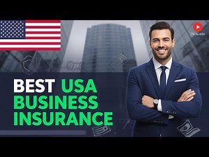 Best Business Insurance in USA 2025 | Top Companies & Coverage Guide
