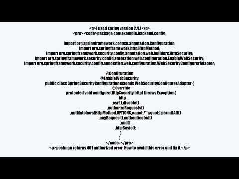 when disable csrf protection response the unauthorized(401 error)