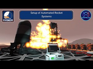 Stationeers - Make the New Rockets Automated, Sort of - Tutorial