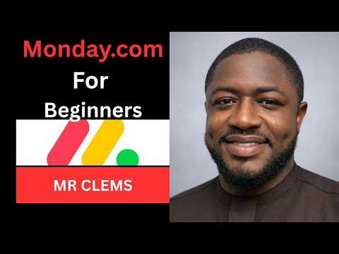 Monday com For Beginners