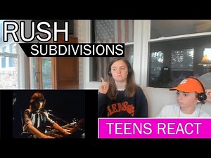Teens Reaction - Rush ( Subdivisions )