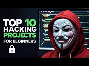 Top 10 Hacking Projects for Beginners in 2025!