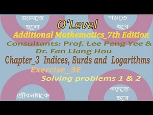 Logarithm || O'LEVEL || Additional Mathematics || Prof. Lee Peng Yee & Dr. Fan Liang Hou