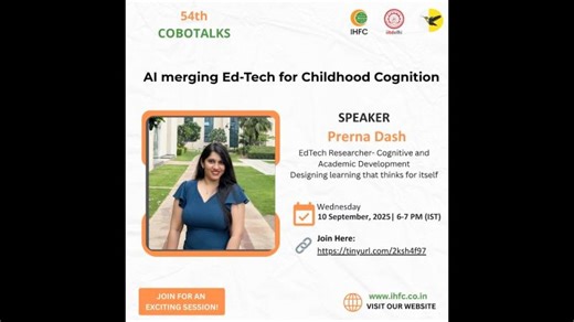 54th Cobotalks on AI Merging Ed-Tech for Childhood Cognition | September 25 Edition | Prerna Dash