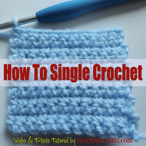 How to Single Crochet with a Video and Photo Tutorial.
