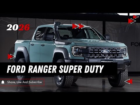 2026 Ford Ranger Super Duty – The Ultimate Off-Road Power Beast!