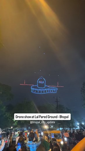 218K views · 4.1K reactions | Drone show Bhopal | Bhopal City Update | Facebook