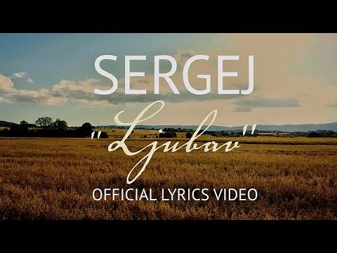 SERGEJ // LJUBAV - OFFICIAL LYRICS VIDEO 2020