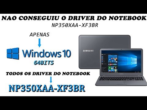 DRIVER NOTEBOOK SAMSUNG NP350XAA-XF3BR - WINDOWS 10 64BITS SAMSUNG EXPERT X50
